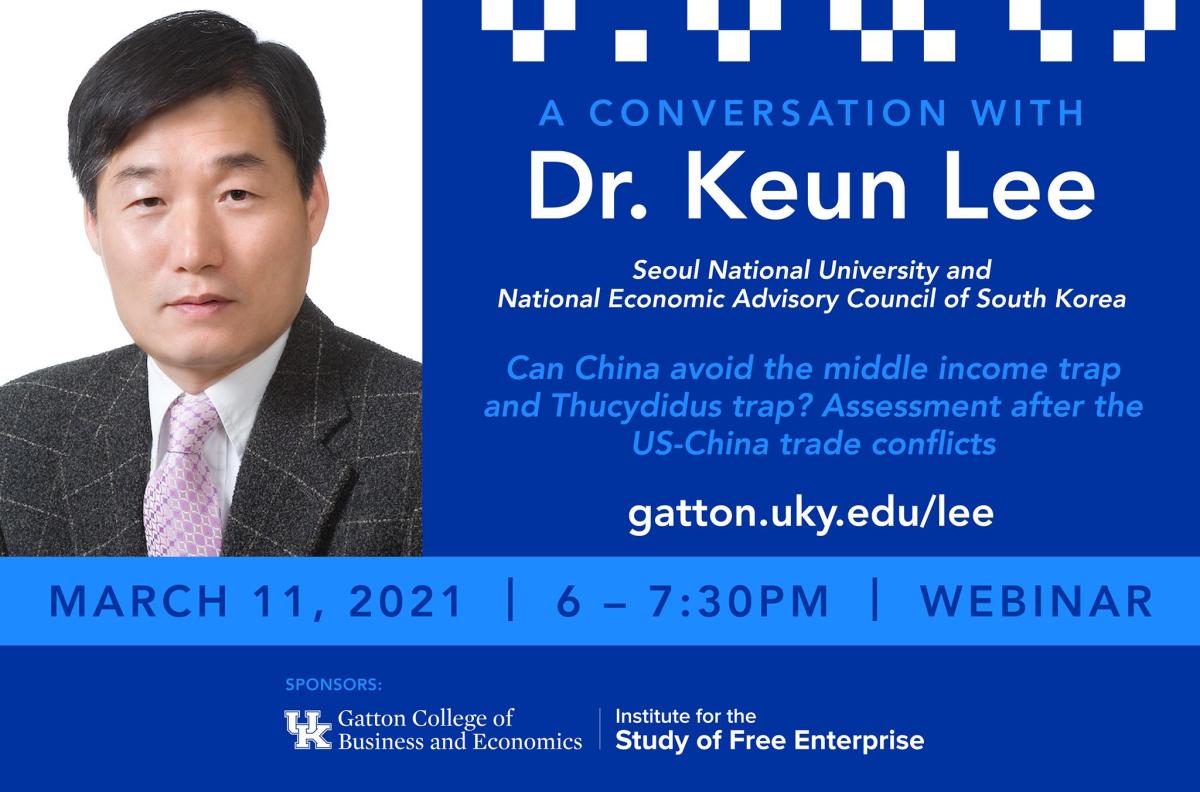 Keun Lee: Can China Avoid the Middle Income Trap and Thucydidus Trap? Assessment After the US-China Trade Conflicts Flyer