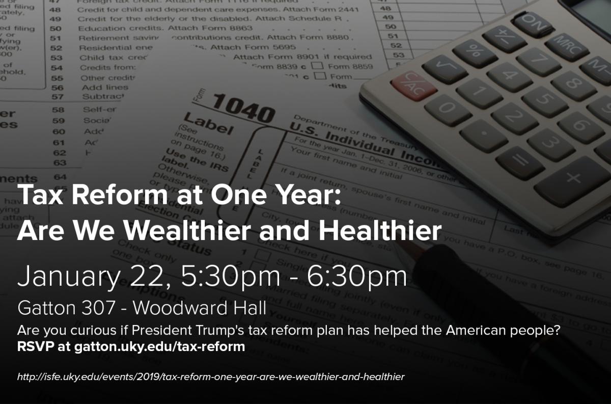 Panel Discussion: Tax Reform at One Year: Are We Wealthier and Healthier? Flyer